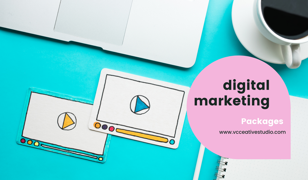 Digital Marketing Packages - VC Creative 