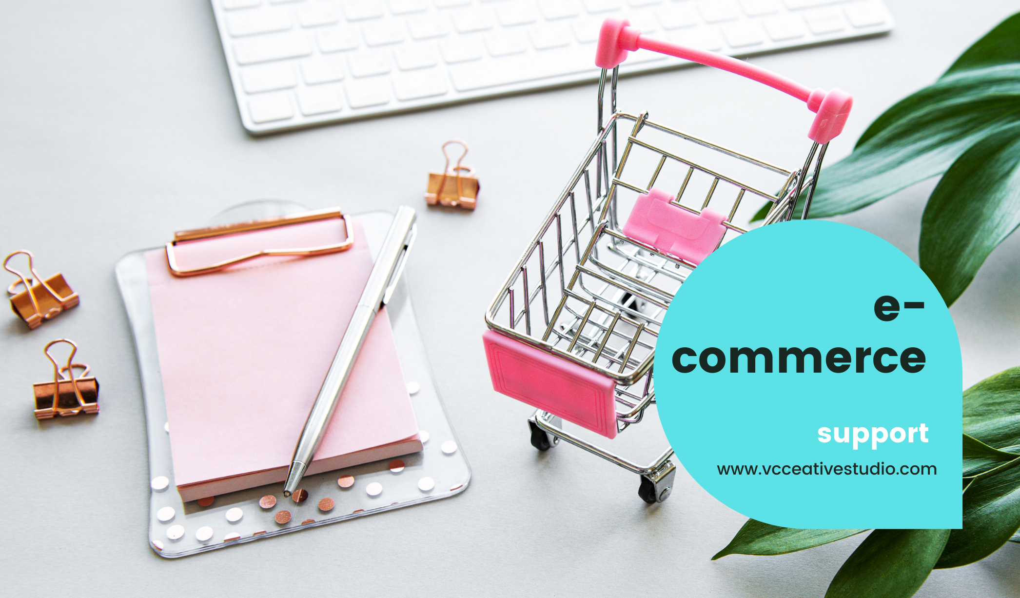 e-commerce support - VC Creative 